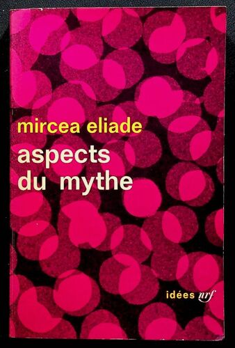Aspects Du Mythe Idées