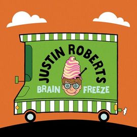 Justin Roberts - Brain Freeze [Vinyl Lp]