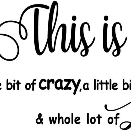 Lettres séparées sculptées "This Is Us A Little Bit of Crazy Loud Whole Lot of goodnice