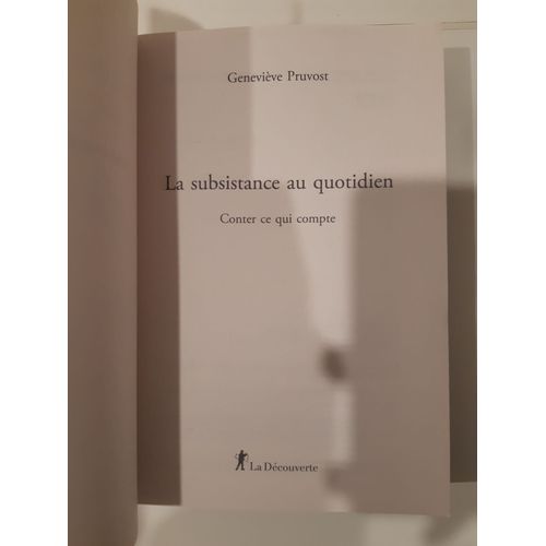 La Subsistance Au Quotidien - Conter Ce Qui Compte
