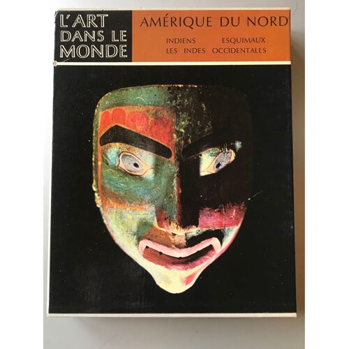 L’Art Dans Le Monde Amérique Du Nord