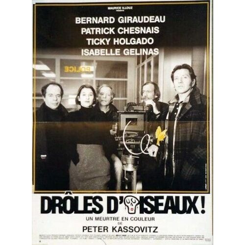 Drôles D'oiseaux - Affiche Originale De Cinéma - Format 40x60 Cm - Un Film De Peter Kassovitz Avec Bernard Giraudeau, Patrick Chesnais, Ticky Holgado, Isabelle Gélinas - Année 1993