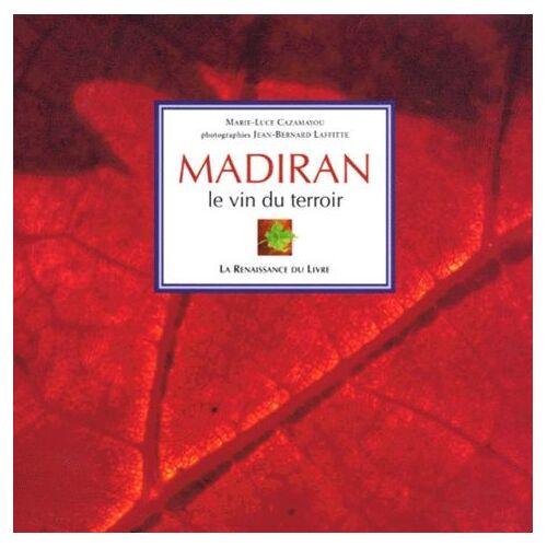 Madiran - Le Vin Du Terroir
