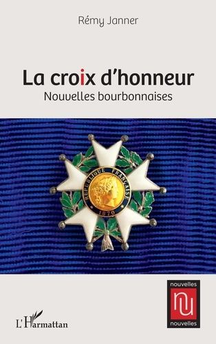 La Croix D?Honneur - Nouvelles Bourbonnaises