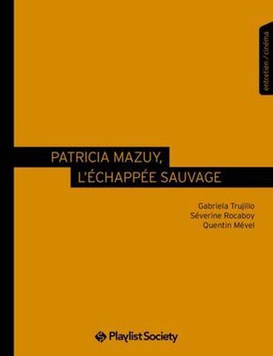 Patricia Mazuy, L'échappée Sauvage