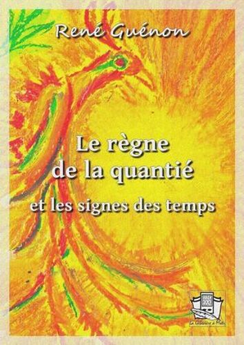 Le Règne De La Quantité