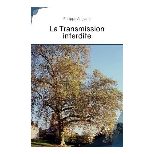 La Transmission Interdite