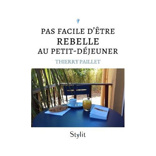 Pas Facile D'être Rebelle Au Petit-Déjeuner