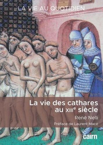 La Vie Des Cathares Au Xiiie Siècle