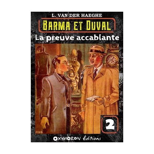 La Preuve Accablante