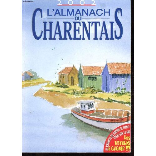 L Almanach Du Charentais 2002.