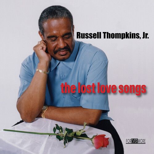Russell Jr Thompkins - The Lost Love Songs [Compact Discs]