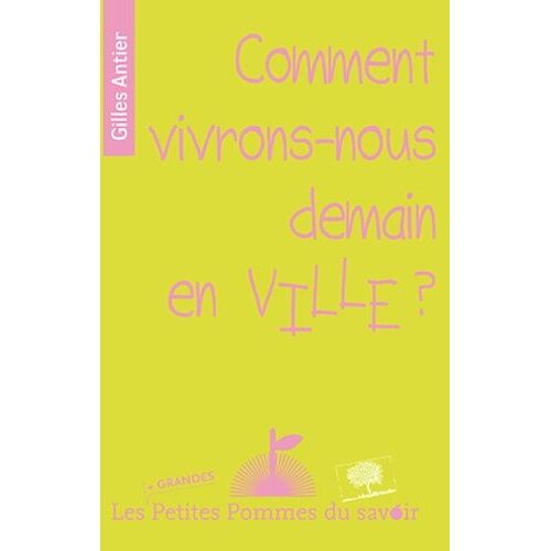 Comment Vivrons-Nous Demain En Ville ?