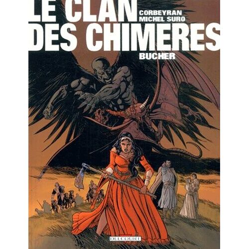Le Clan Des Chimères - Tome 2 - Bûcher
