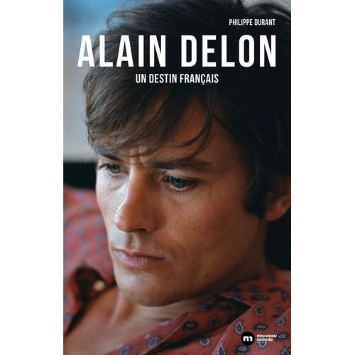 Alain Delon, Un Destin Français