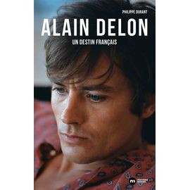 Alain Delon, Un Destin Français