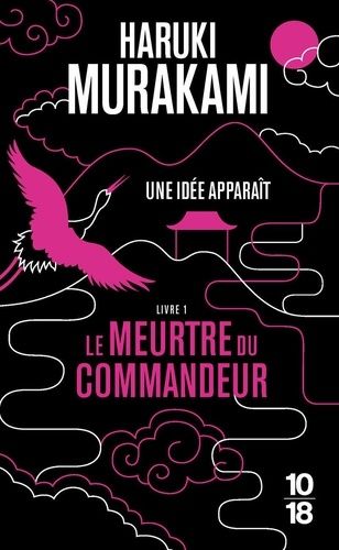 Le Meurtre Du Commandeur - Tome 1 - Une Idée Apparaît