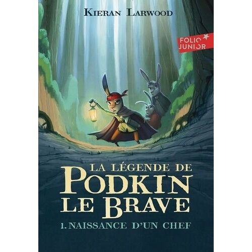 La Légende De Podkin Le Brave - Tome 1 - Naissance D'un Chef