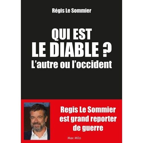 Qui Est Le Diable - L'autre Ou L'occident ?