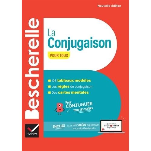 Bescherelle : La Conjugaison Pour Tous