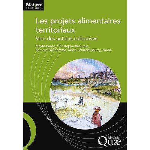 Les Projets Alimentaires Territoriaux - Vers Des Actions Collectives