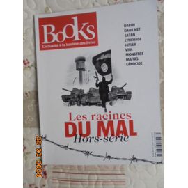 Books : L'actualite A La Lumiere Des Livres (Aout - Oct 2016) Hors-Serie No.8 - Les Racines Du Mal