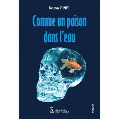 Comme Un Poison Dans L'eau