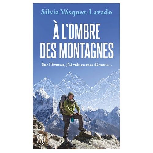 A L'ombre Des Montagnes
