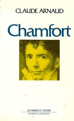 Chamfort Biographie