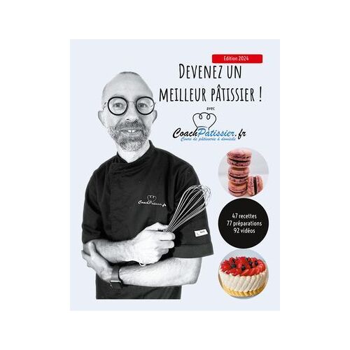 Devenez Un Meilleur Pâtissier !