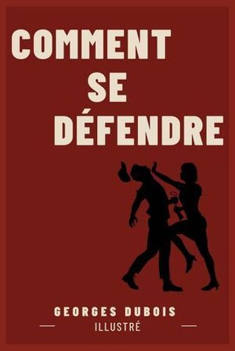 Comment Se Défendre