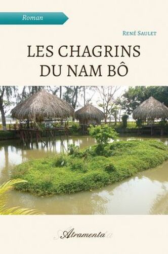 Les Chagrins Du Nam Bô