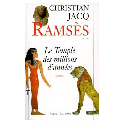 Ramsès - Tome 2 Le Temple Des Millions D"Années