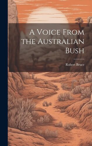 A Voice From The Australian Bush