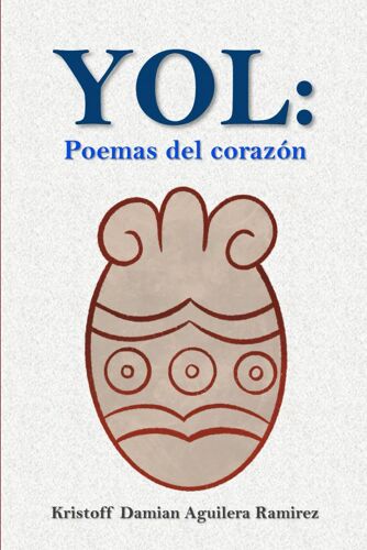 Yol: Poemas Del Corazn.
