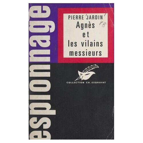 Agnès Et Les Vilains Messieurs