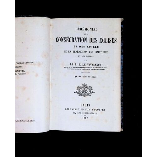 Cérémonial De La Consécration Des Eglises Et Des Autels Et De La Bénédiction Des Cimetières Et Des Cloches