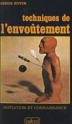 Techniques De L'envoûtement