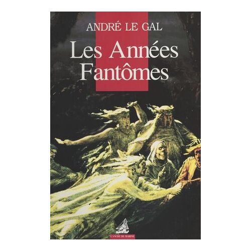 Les Années Fantômes