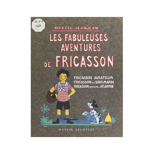 Les Fabuleuses Aventures De Fricasson