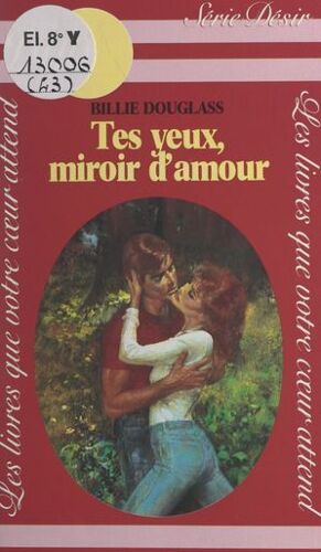 Tes Yeux, Miroir D'amour
