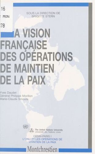La Vision Française Des Opérations De Maintien De La Paix