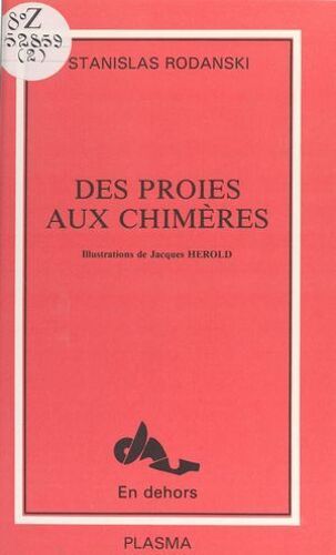 La Proie Aux Chimères