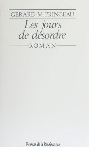 Les Jours De Désordre