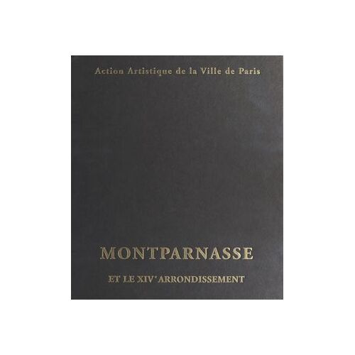 Montparnasse Et Le Xive Arrondissement