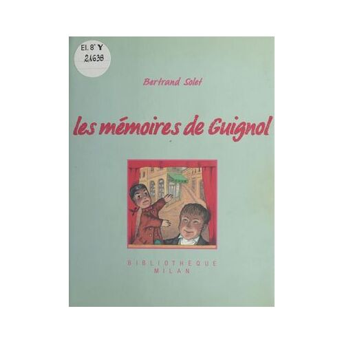 Les Mémoires De Guignol