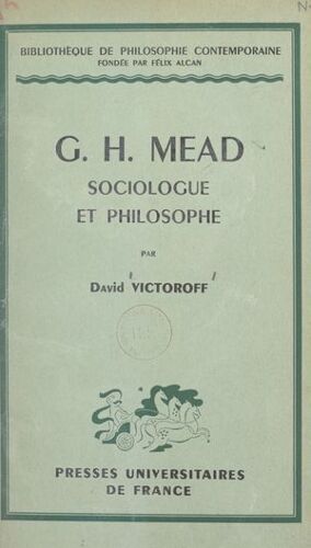 G. H. Mead, Sociologue Et Philosophe