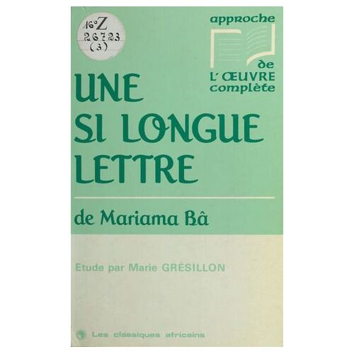 «Une Si Longue Lettre» De Mariama Bâ