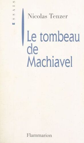 Le Tombeau De Machiavel