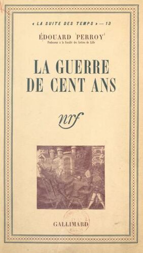 La Guerre De Cent Ans